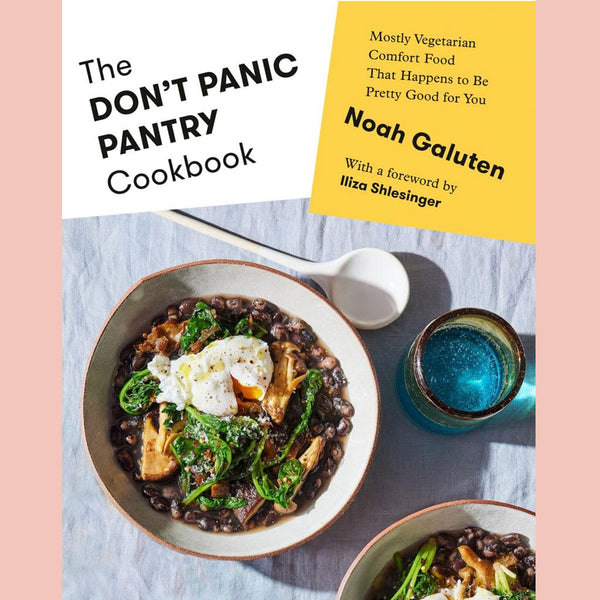 Personalized: The Don't Panic Pantry Cookbook: Mostly Vegetarian Comfort Food That Happens to Be Pretty Good for You (Noah Galuten)