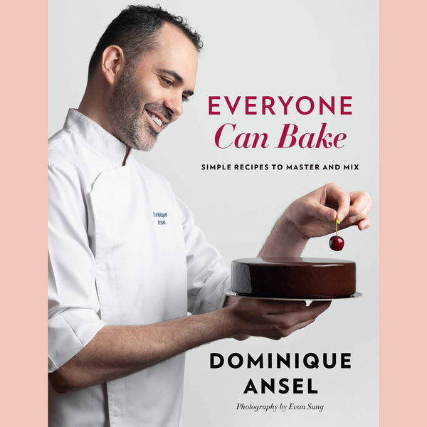 Signed Bookplate: Everyone Can Bake: Simple Recipes to Master and Mix (Dominique Ansel)