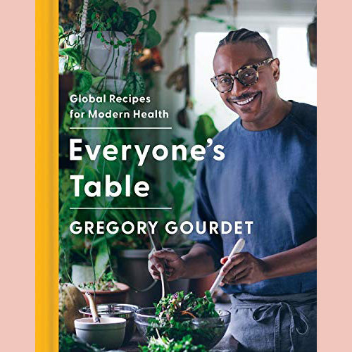 Signed Bookplate - Everyone's Table: Global Recipes for Modern Health (Gregory Gourdet, JJ Goode, EdD.))