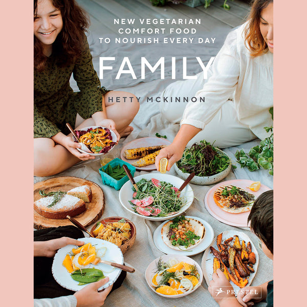 Signed: Family: New Vegetarian Comfort Food to Nourish Every Day  (Hetty McKinnon)