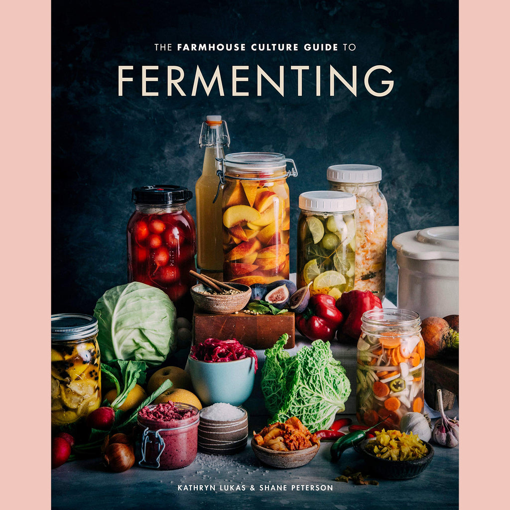 Shopworn: The Farmhouse Culture Guide to Fermenting: Crafting Live-Cultured Foods and Drinks with 100 Recipes from Kimchi to Kombucha (Kathryn Lukas, Shane Peterson)