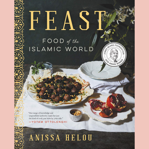 Feast: Food of the Islamic World (Anissa Helou)