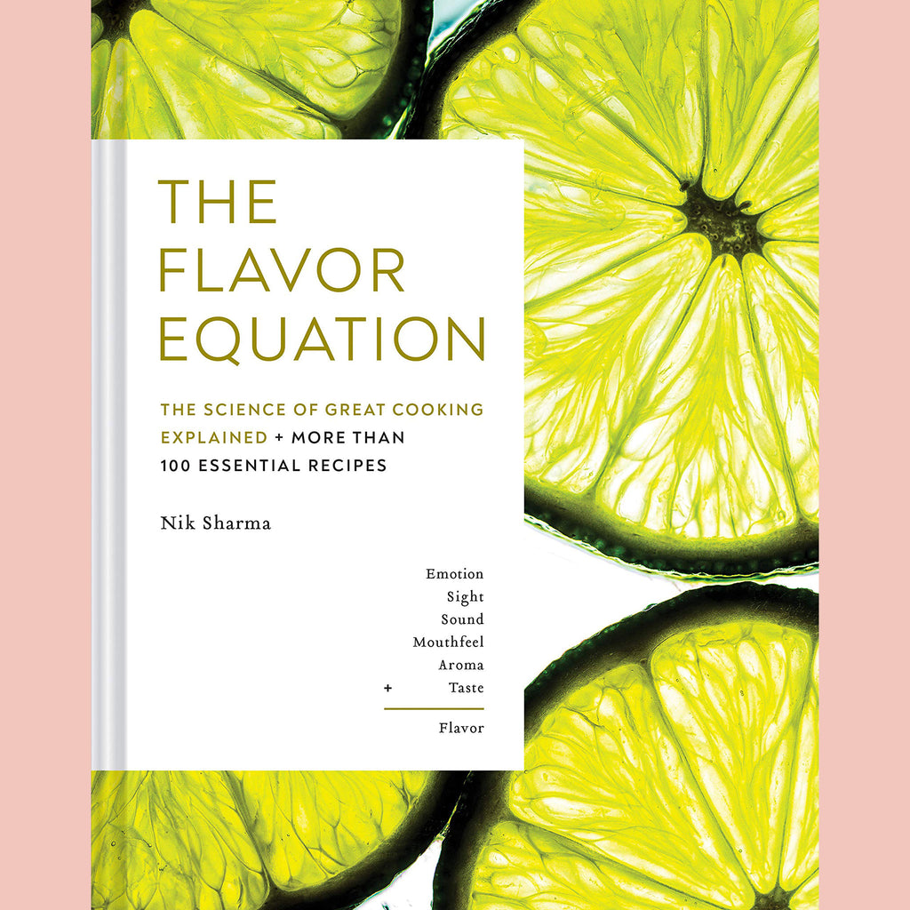 Signed: The Flavor Equation: The Science of Great Cooking Explained in More Than 100 Essential Recipes (Nik Sharma)