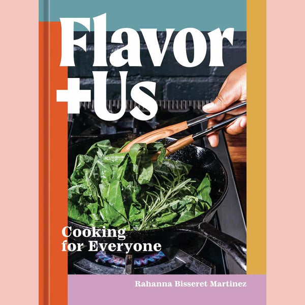 Signed Bookplate: Flavor+Us : Cooking for Everyone (Rahanna Bisseret Martinez)