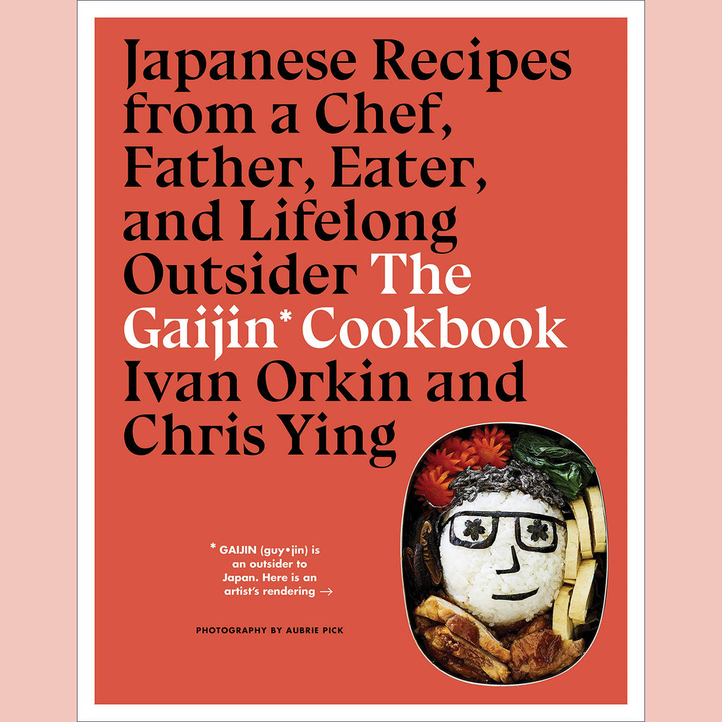 Signed: The Gaijin Cookbook: Japanese Recipes from a Chef, Father, Eater, and Lifelong Outsider (Ivan Orkin, Chris Ying)