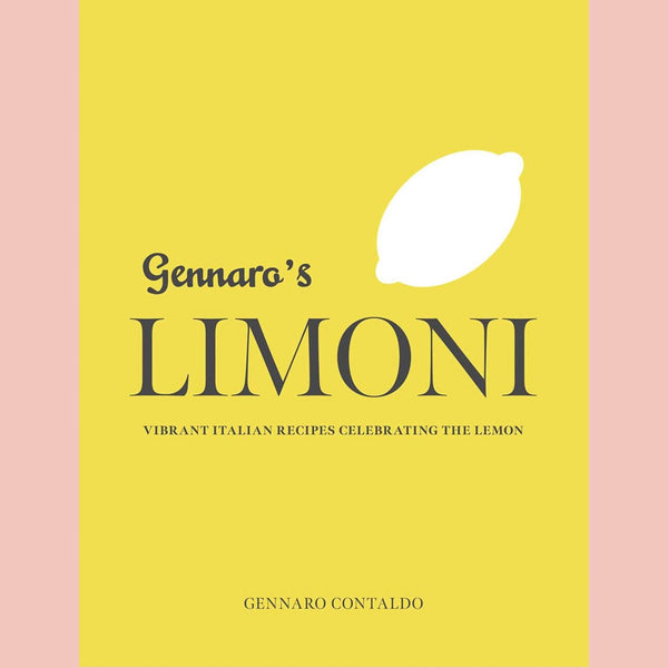 Gennaro's Limoni: Vibrant Italian Recipes Celebrating The Lemon (Gennaro Contaldo)