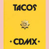 Guía Domingo: Tacos CDMX Second Edition