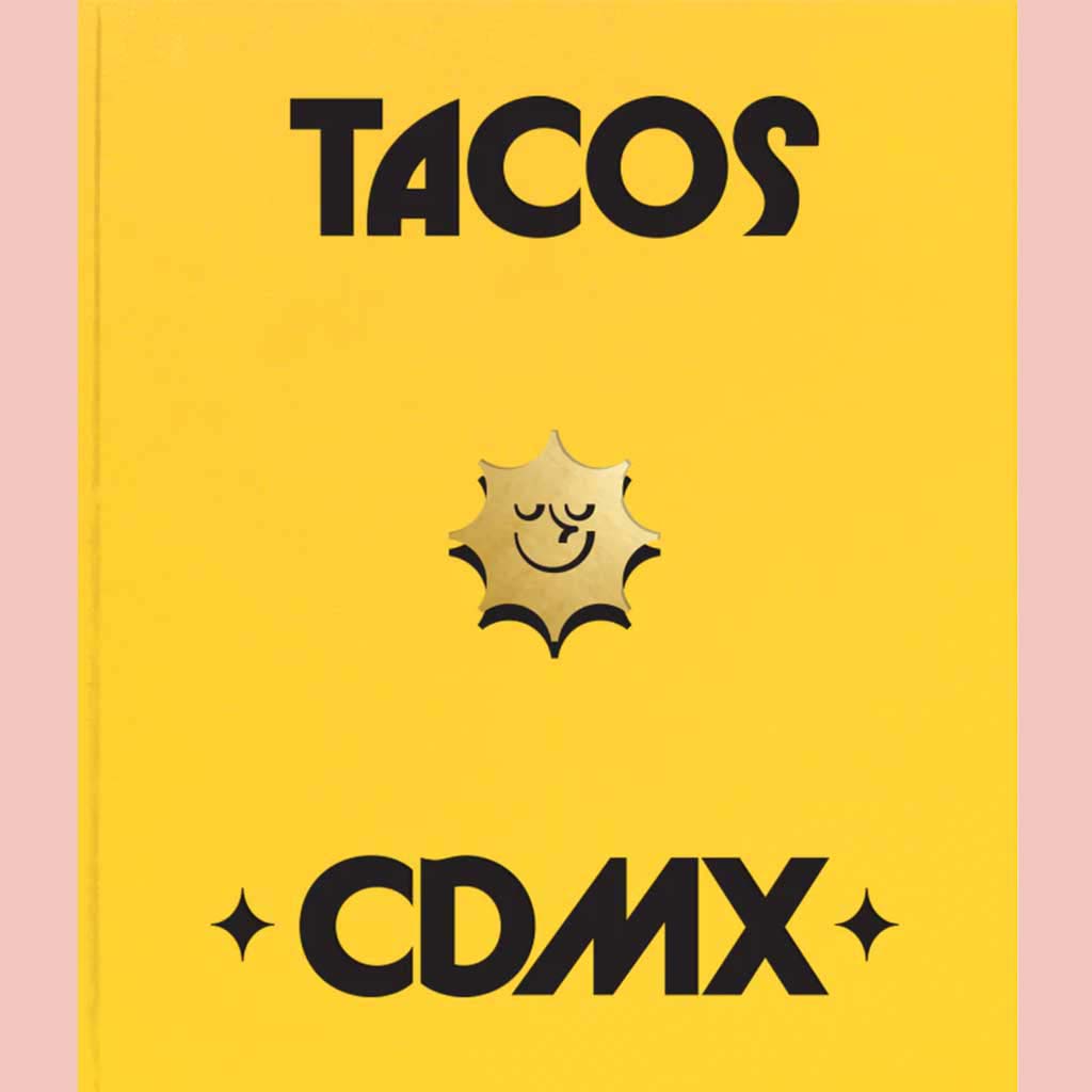Guía Domingo: Tacos CDMX Second Edition