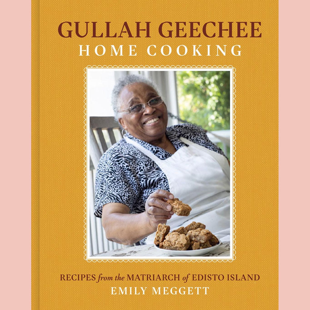 Gullah Geechee Home Cooking: Recipes from the Matriarch of Edisto Island (Emily Meggett)