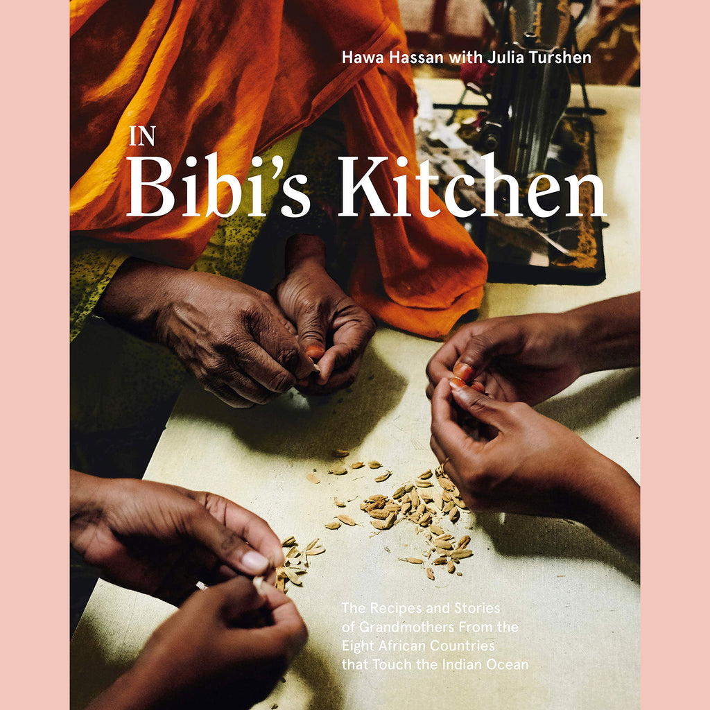 Signed Bookplate: In Bibi's Kitchen: The Recipes and Stories of Grandmothers from the Eight African Countries that Touch the Indian Ocean (Hawa Hassan, Julia Turshen)