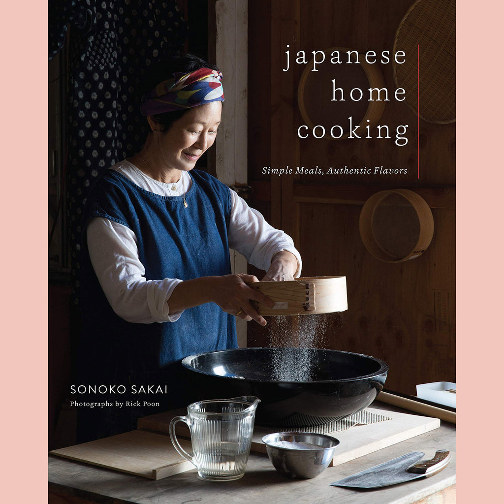 Japanese Home Cooking: Simple Meals, Authentic Flavors (Sonoko Sakai)