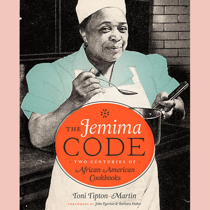 The Jemima Code: Two Centuries of African American Cookbooks (Toni Tipton-Martin)