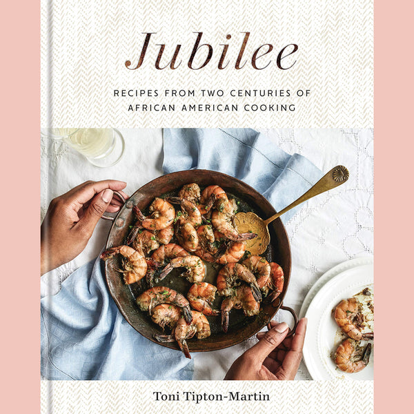 Signed: Jubilee: Recipes From Two Centuries of African-American Cooking: A Cookbook (Toni Tipton-Martin)