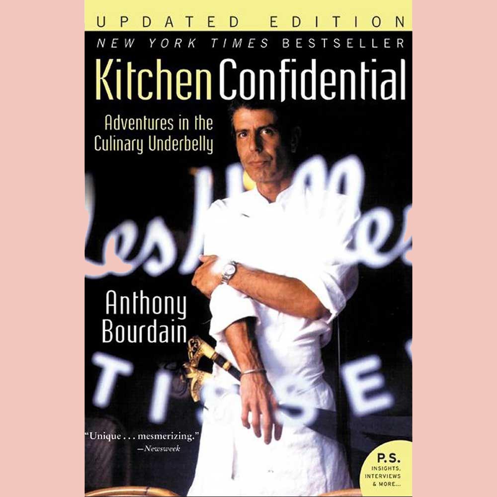 Inside the Culinary World Tales from Kitchen Confidential