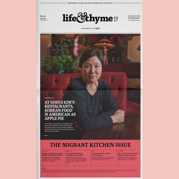 Life & Thyme Post: The Migrant Kitchen Issue, No. 10