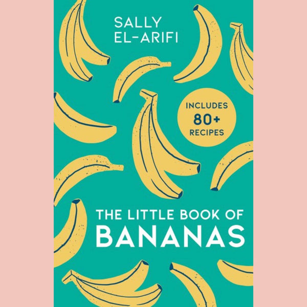 The Little Book of Bananas (Sally El-Arifi)