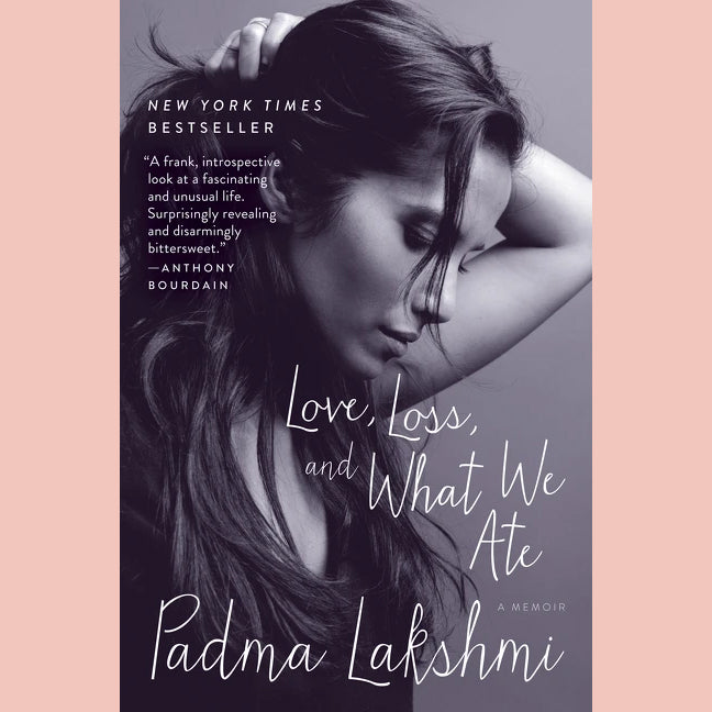 Shopworn Copy: Love, Loss, and What We Ate: A Memoir (Padma Lakshmi)