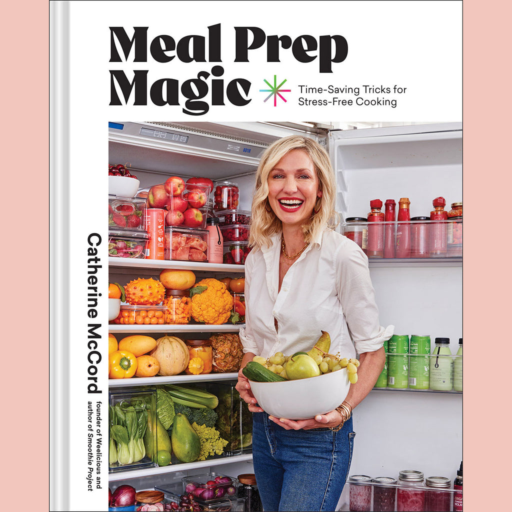 Signed: Meal Prep Magic: Time-Saving Tricks for Stress-Free Eating (Catherine McCord)