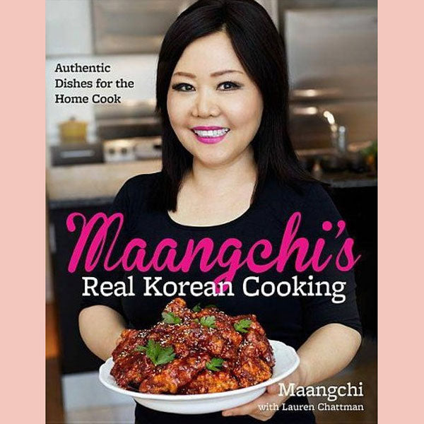 Maangchi's Real Korean Cooking (Maangchi)