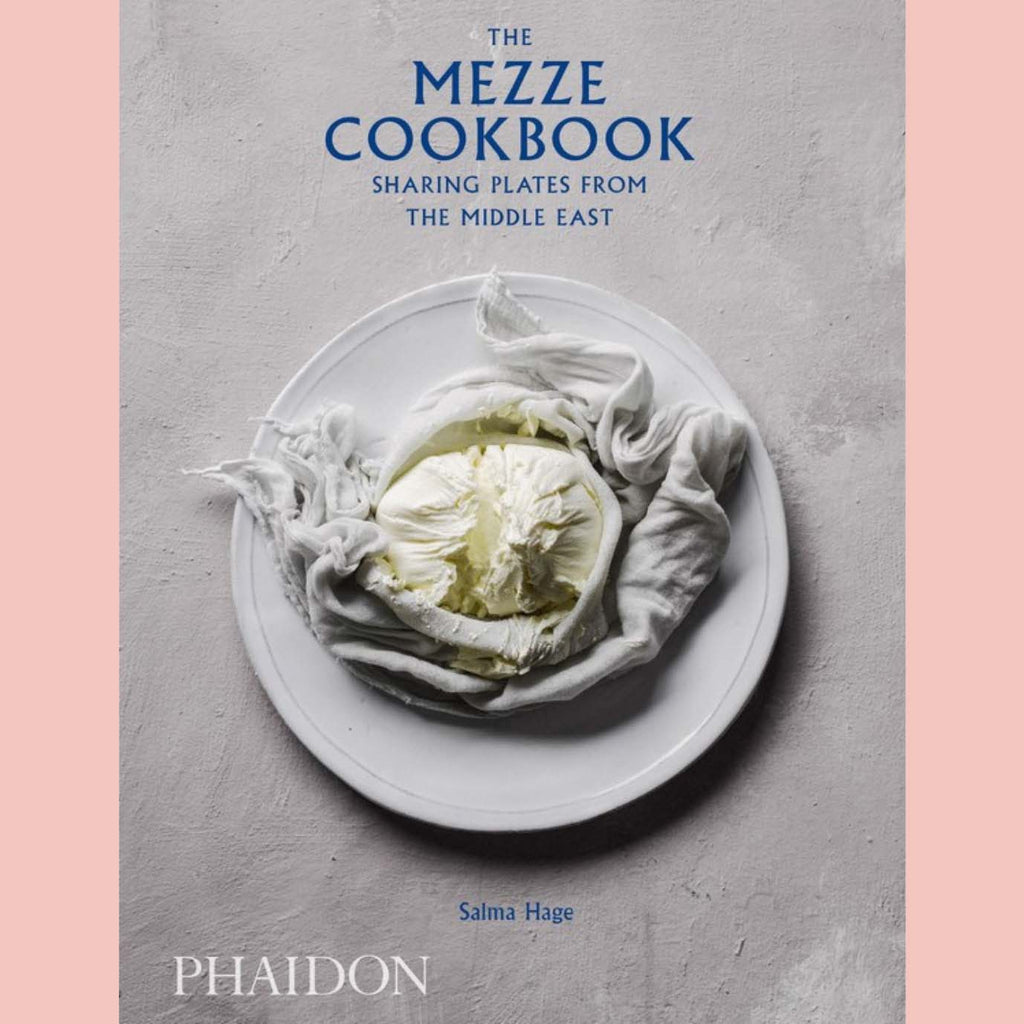 The Mezze Cookbook : Sharing Plates from the Middle East  (Salma Hage)