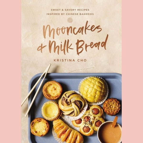 Signed Bookplate - Mooncakes and Milk Bread: Sweet and Savory Recipes Inspired by Chinese Bakeries (Kristina Cho)