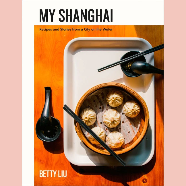 Signed Bookplate- My Shanghai: Recipes and Stories from a City on the Water (Betty Liu)
