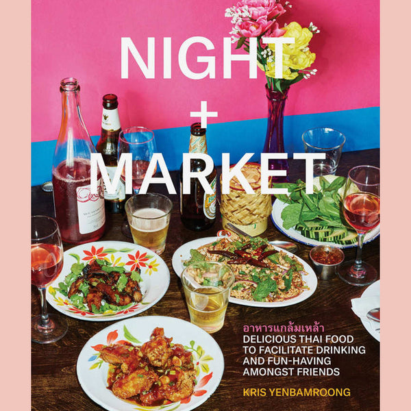 Night + Market (Kris Yenbamroong, Garrett Snyder)