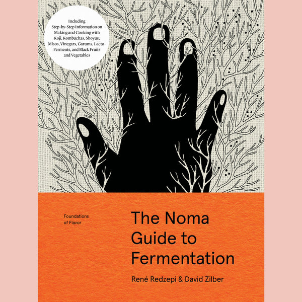 The Noma Guide To Fermentation (René Redzepi, David Zilber)