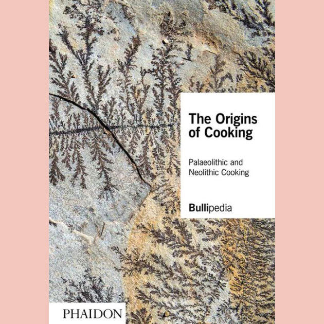 Signed Copy of The Origins of Cooking: Palaeolithic and Neolithic Cooking (Ferran Adrià)