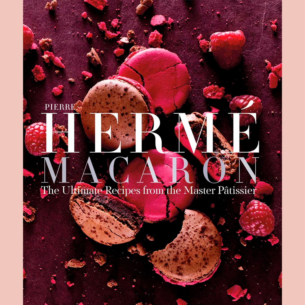 Pierre Hermé Macaron: The Ultimate Recipes from the Master Pâtissier (Pierre Hermé)