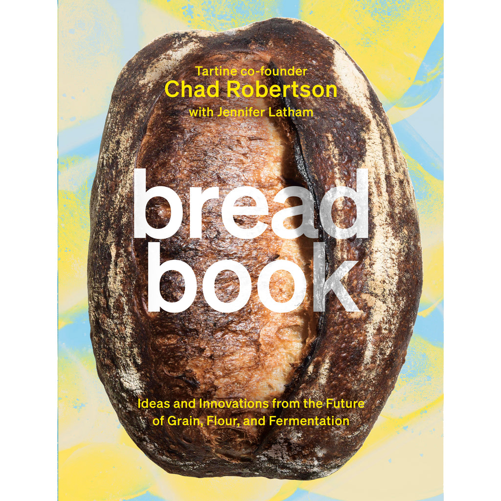 Bread Book (Chad Robertson, Jennifer Latham)