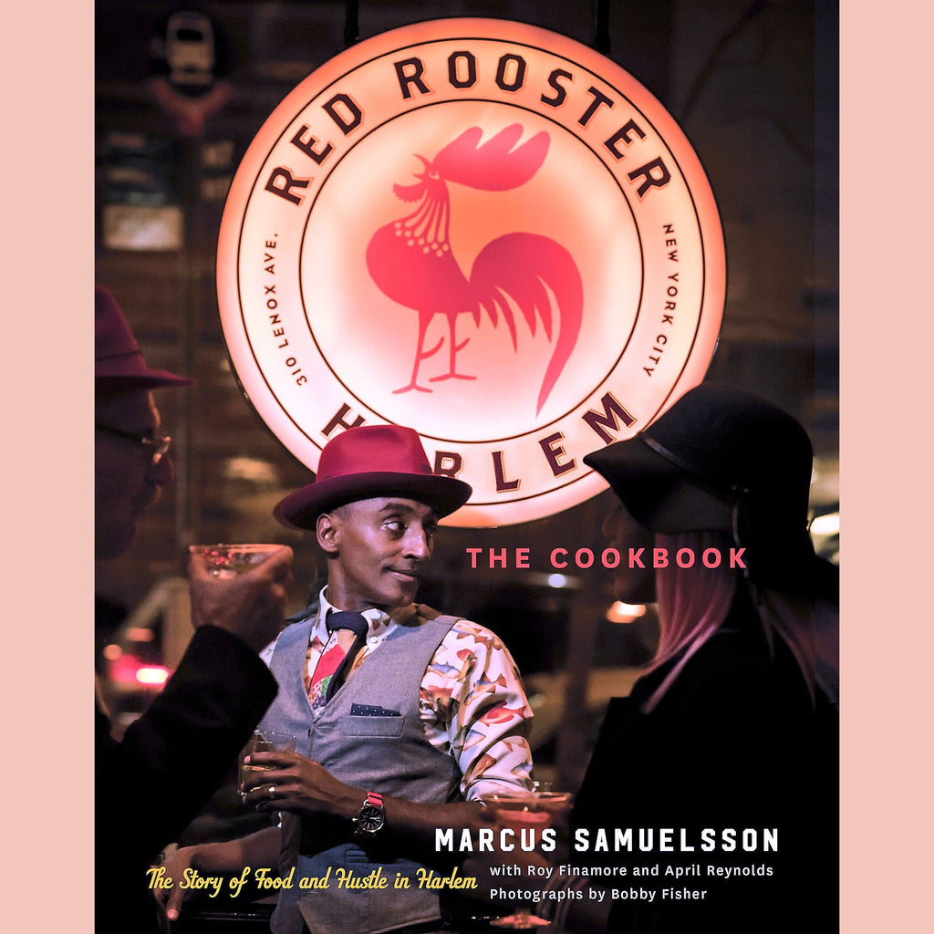 Shopworn Copy: The Red Rooster Cookbook: The Story of Food and Hustle in Harlem (Marcus Samuelsson)