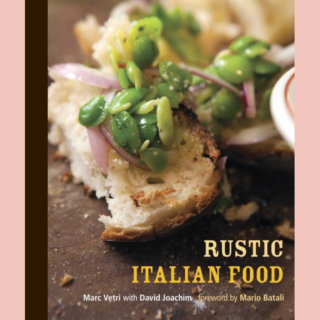 Rustic Italian Food (Marc Vetri, David Joachim)