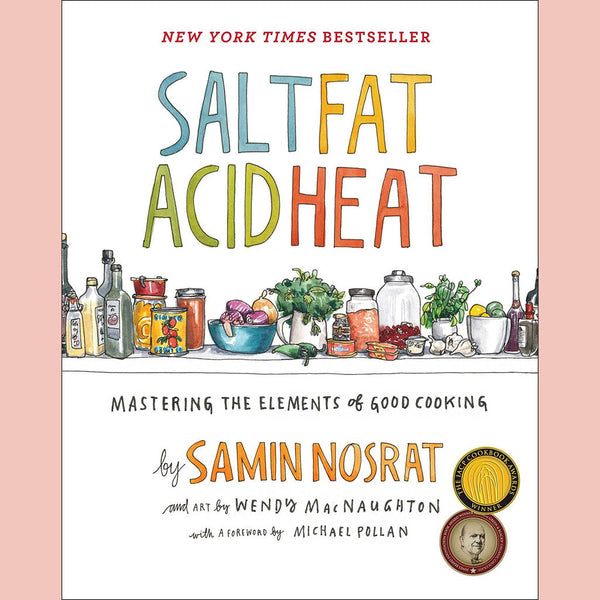 Shopworn: Salt, Fat, Acid, Heat: Mastering the Elements of Good Cooking (Samin Nosrat