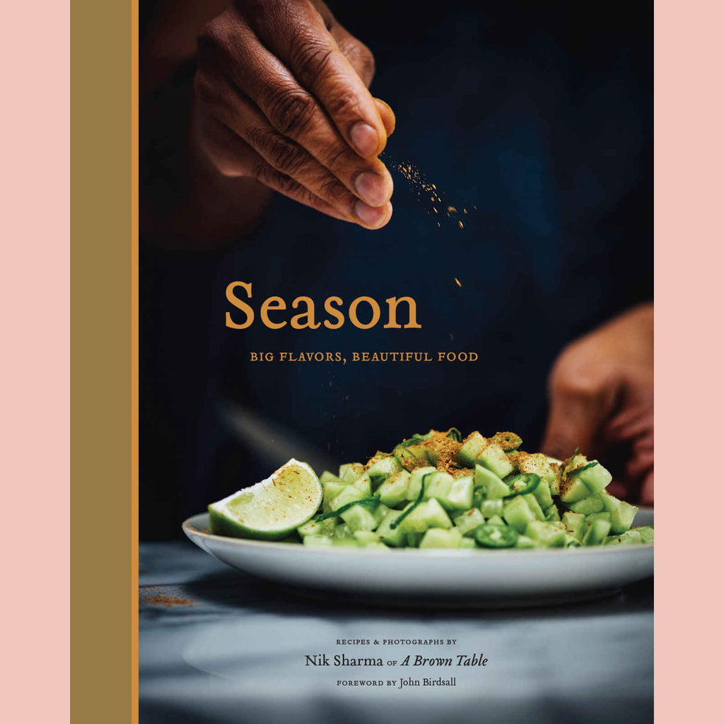Signed: Season: Big Flavors, Beautiful Food (Nik Sharma)