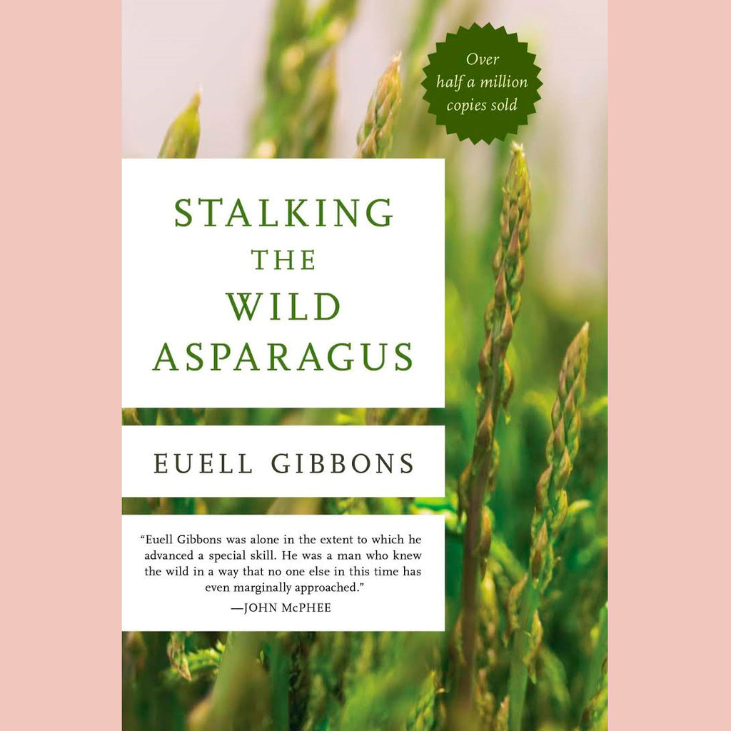 Stalking the Wild Asparagus (Euell Gibbons)