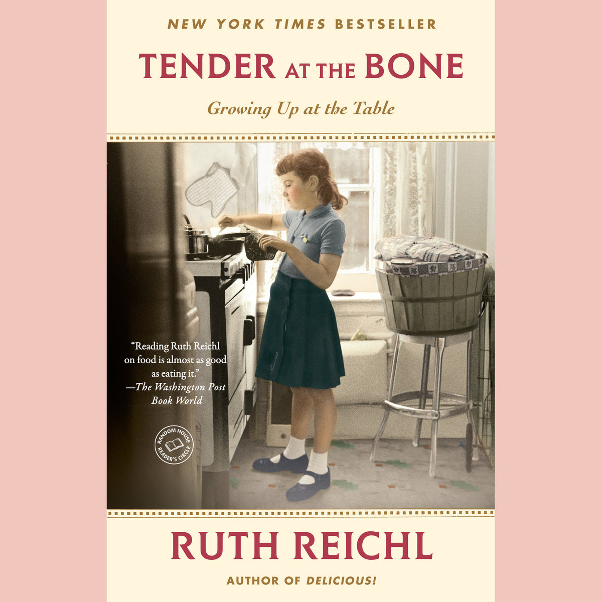 Signed: Tender at the Bone: Growing Up at the Table (Ruth Reichl