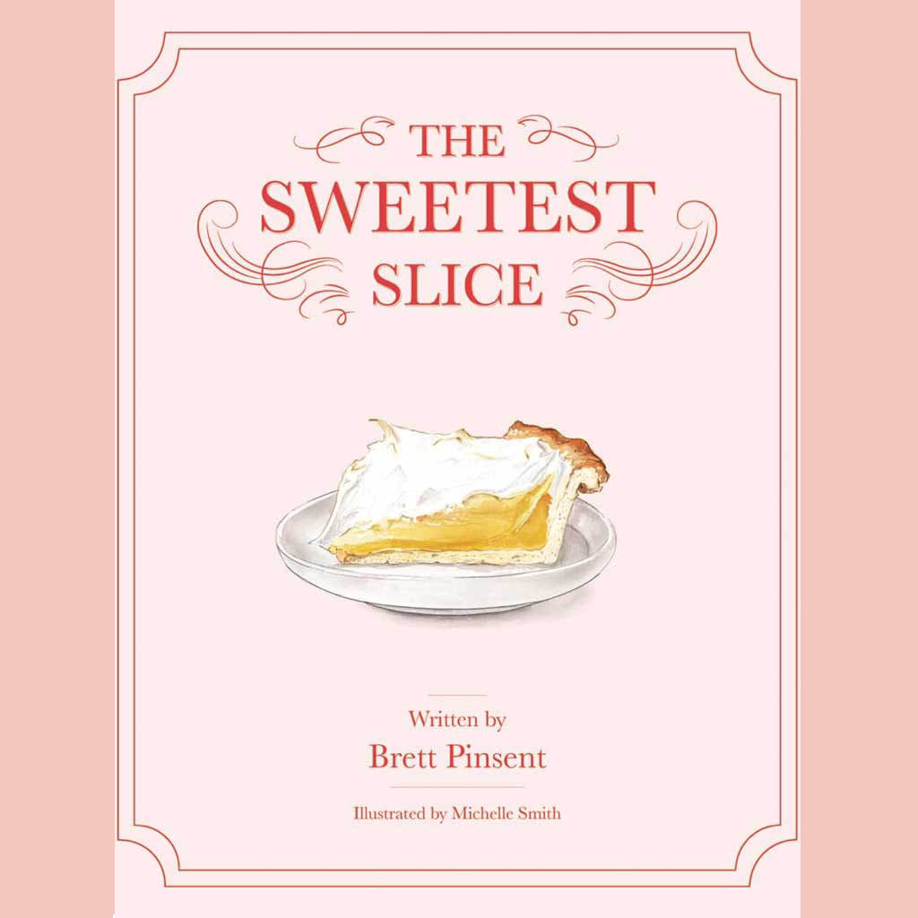 The Sweetest Slice (Brett Pinsent)