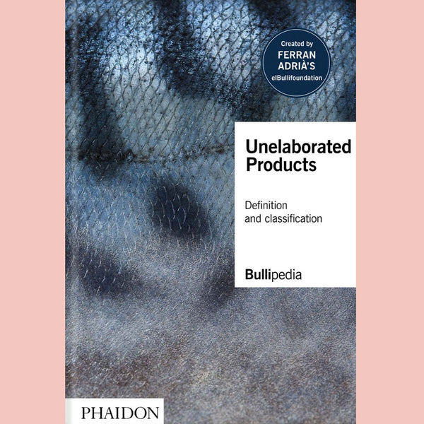 Shopworn: Unelaborated Products (Ferran Adrià)