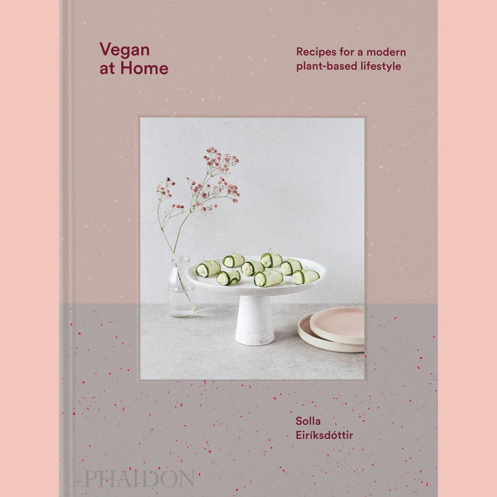 Shopworn Copy: Vegan at Home: Recipes for a modern plant-based lifestyle (Solla Eiríksdóttir)
