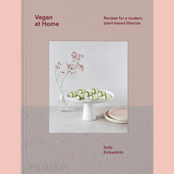 Shopworn: Vegan at Home: Recipes for a modern plant-based lifestyle (Solla Eiríksdóttir)