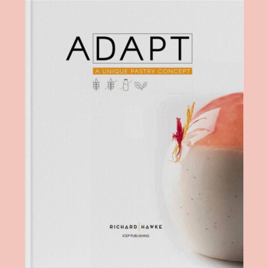 Adapt: A Unique Pastry Concept (Richard Hawke)