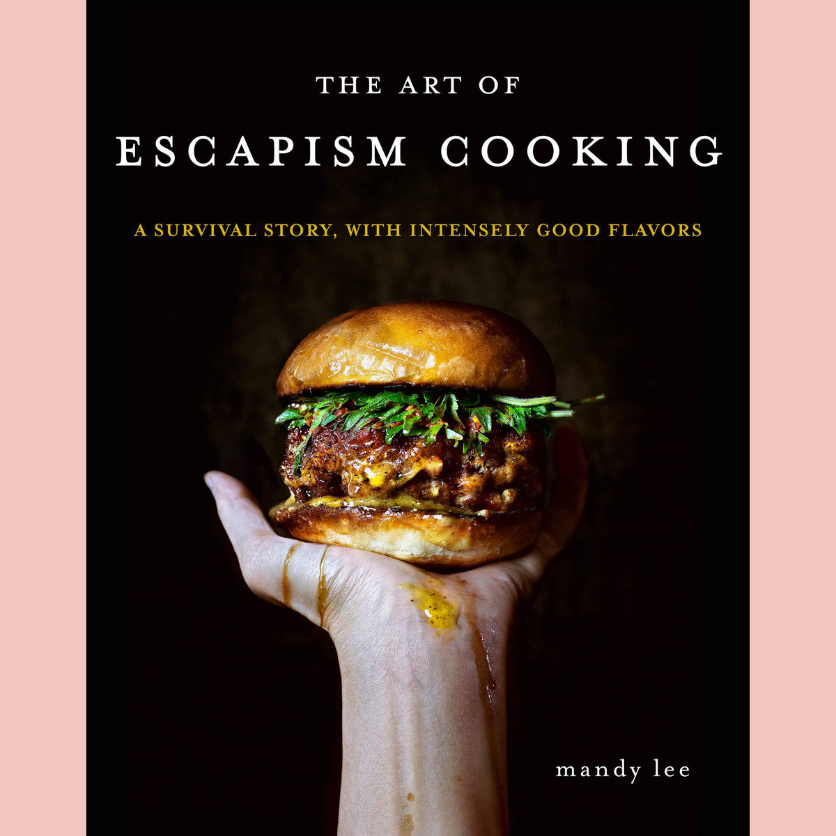 The Art of Escapism Cooking: A Survival Story, with Intensely Good Fla –  Now Serving