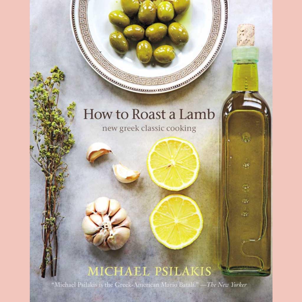 How To Roast A Lamb New Greek Classic Cooking (Michael Psilakis)