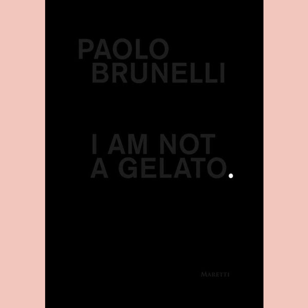 Paolo Brunelli: I am not a gelato. (Paolo Brunelli)