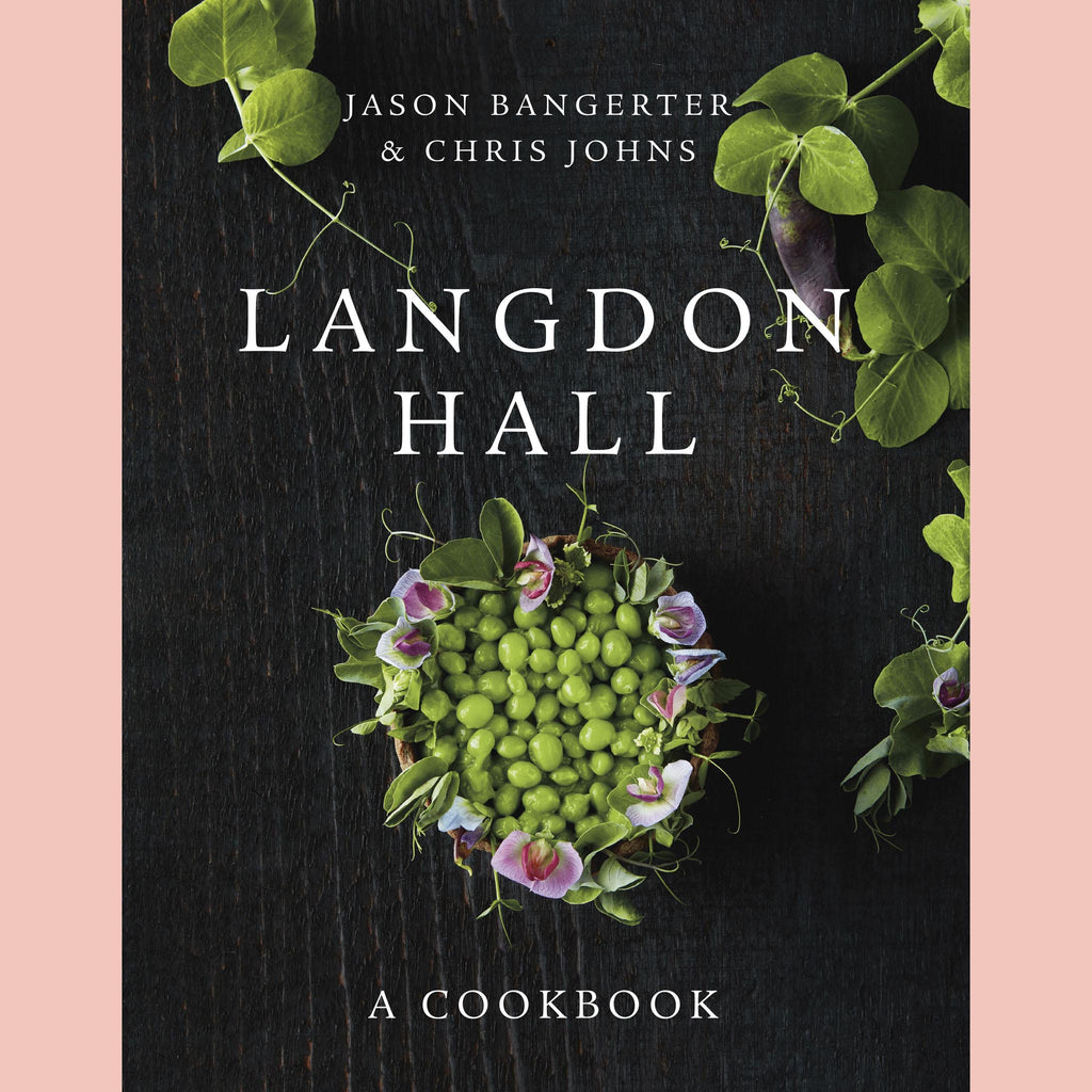 Langdon Hall: A Cookbook (Jason Bangerter, Chris Johns)