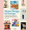 Menu Design in Europe (Steven Heller, Edited by Jim Heimann)