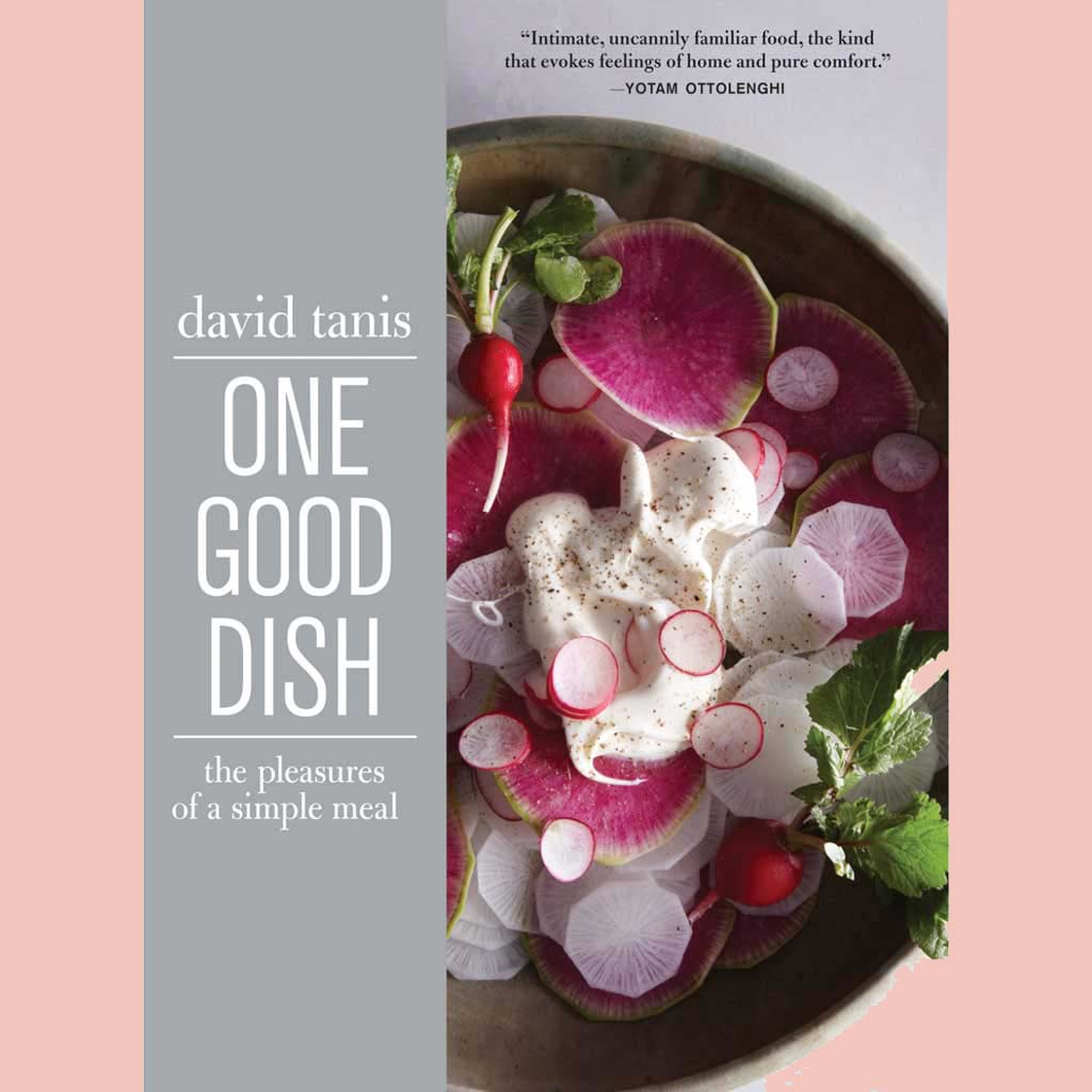 Signed One Good Dish (David Tanis) Now Serving