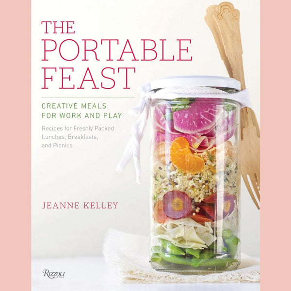Signed: The Portable Feast: Creative Meals for Work and Play (Jeanne Kelley)