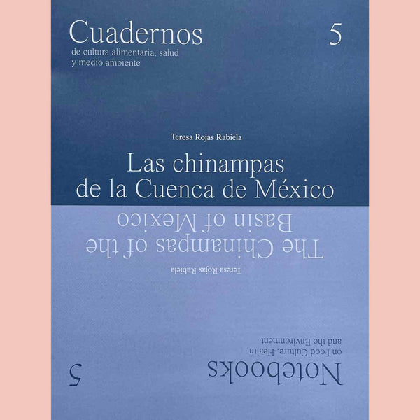 Rosetta Cuadernos / Notebooks 5: The Chinampas of the Basin of Mexico (Teresa Rojas Rabiela)